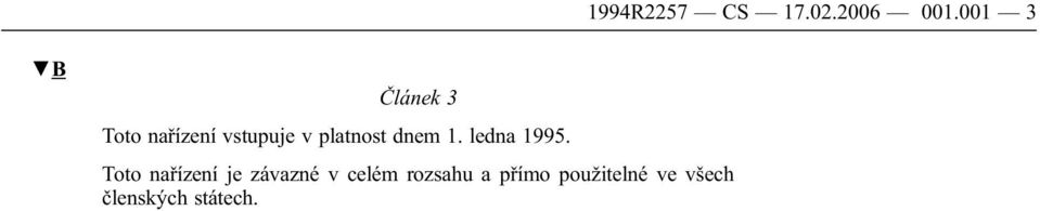 platnost dnem 1. ledna 1995.