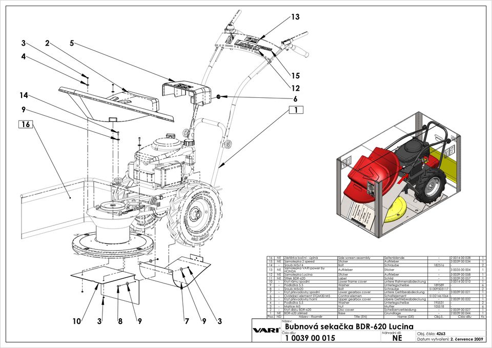 88-8 - Šroub Mx0 Bolt Schraube 00 - - Kryt převodovky spodní Lower gearbox cover untere Getribeabdeckung - 00 00 0 - Ovládací element STGM0 M Control elemen Schaltelement 0 - - Kryt převodovky horní