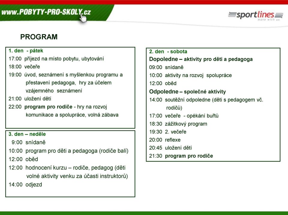 program pro rodiče - hry na rozvoj komunikace a spolupráce, volná zábava 3.