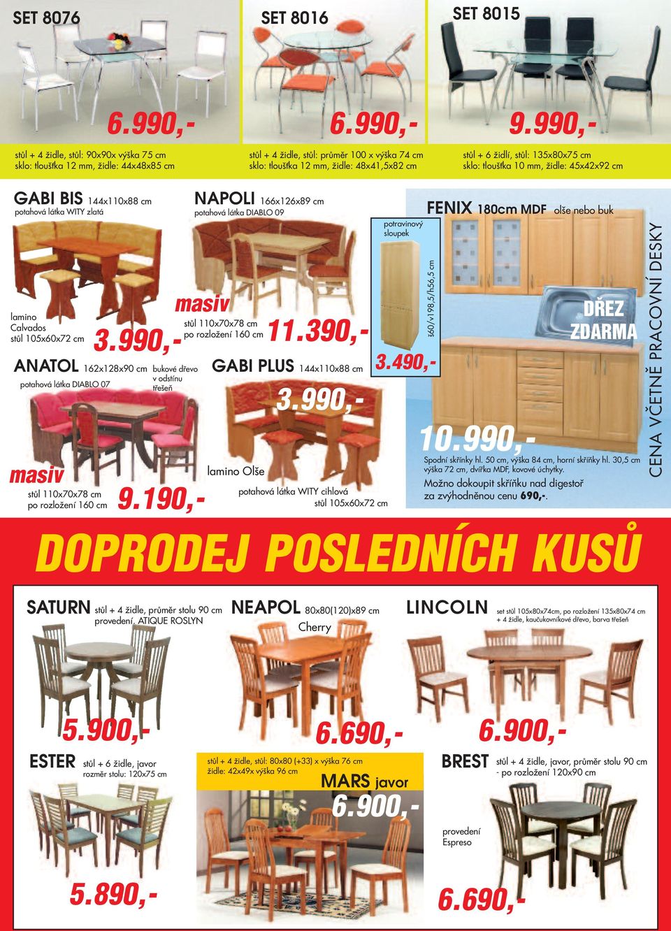 DIABLO 07 masiv stůl 110x70x78 cm po rozložení 160 cm bukové dřevo v odstínu třešeň NAPOLI 166x126x89 cm potahová látka DIABLO 09 masiv stůl 110x70x78 cm po rozložení 160 cm GABI PLUS 144x110x88 cm