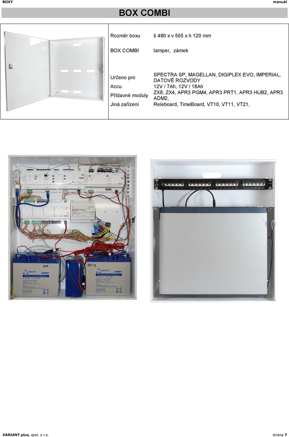 IMPERIAL, DATOVÉ ROZVODY 12V / 7Ah, 12V / 18Ah, APR3 PGM4, APR3 PRT1, APR3