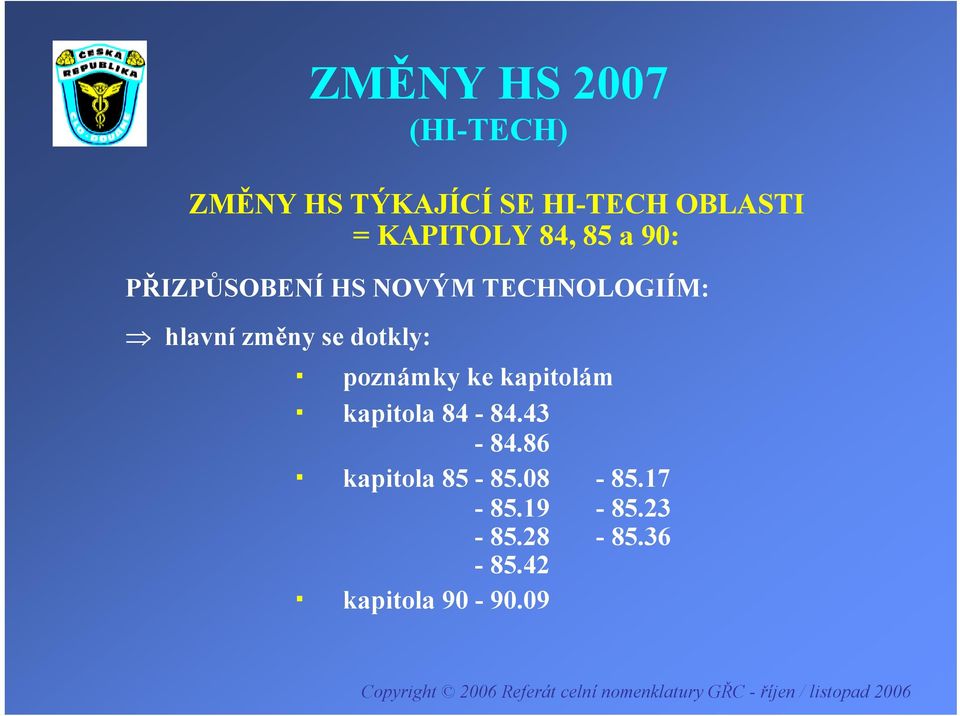 dotkly: poznámky ke kapitolám kapitola 84-84.43-84.