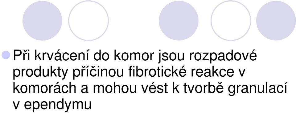 fibrtické rakc v kmrách a