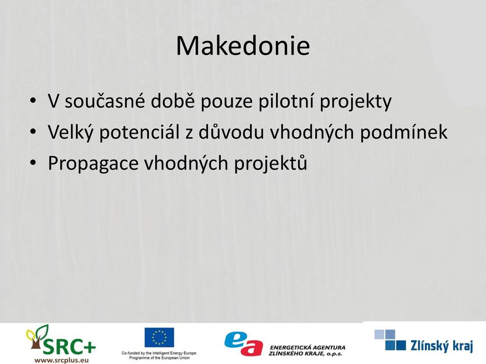 potenciál z důvodu vhodných