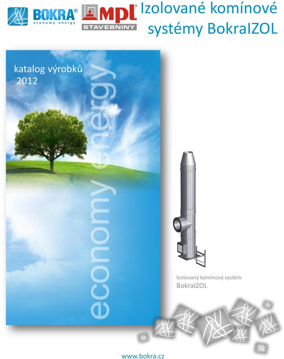 2012 Izolovaný komínový