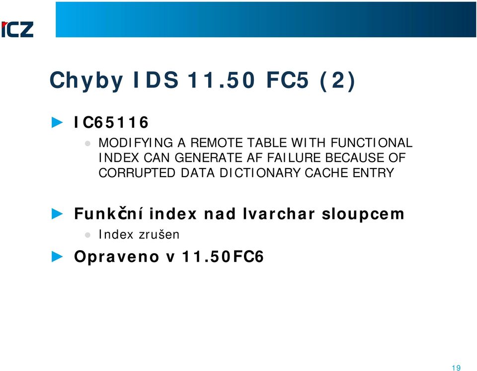 FUNCTIONAL INDEX CAN GENERATE AF FAILURE BECAUSE OF