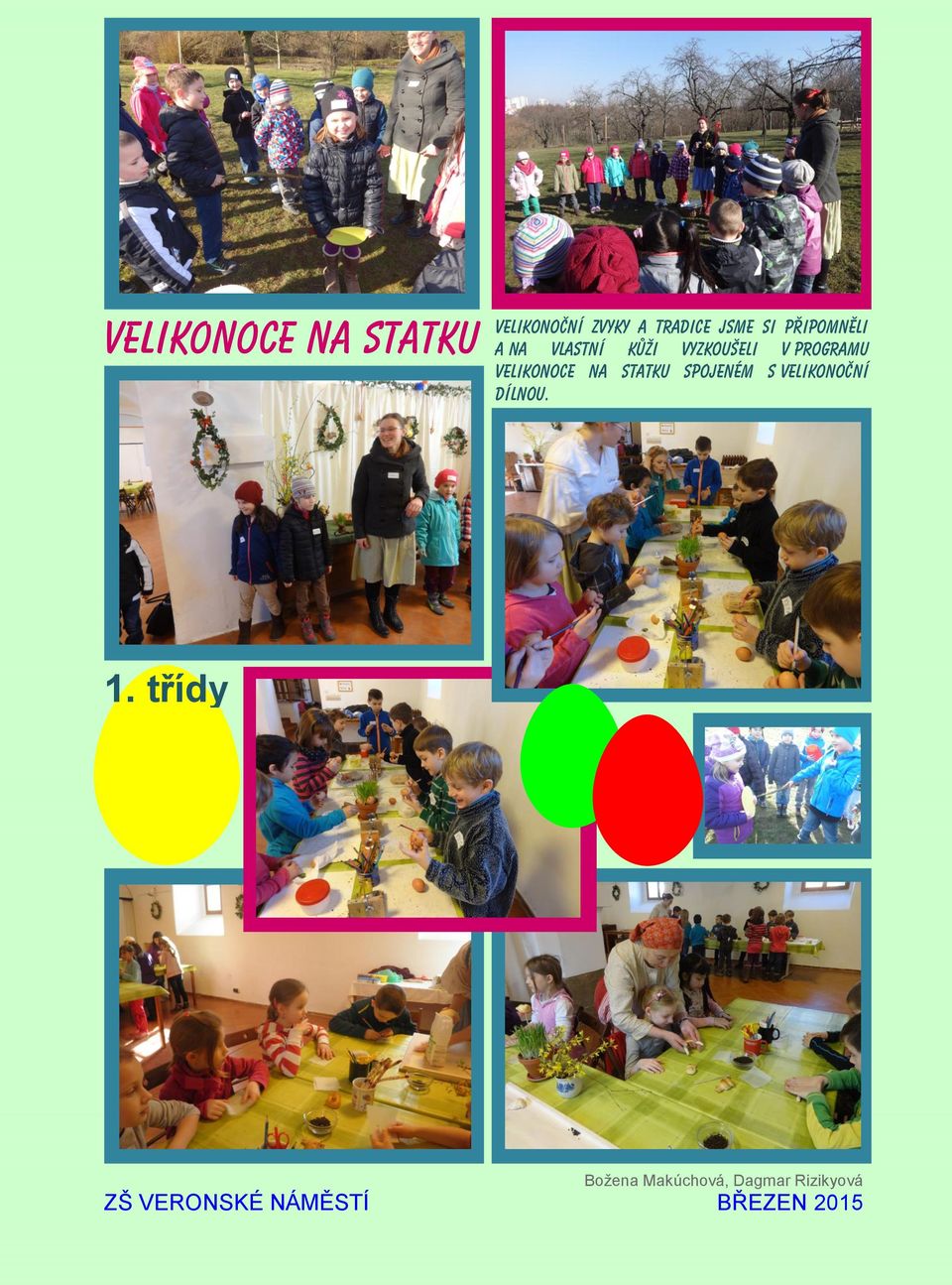 programu Velikonoce na statku spojeném s