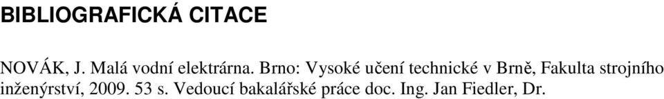 Brno: Vysoké učení technické v Brně, Fakulta