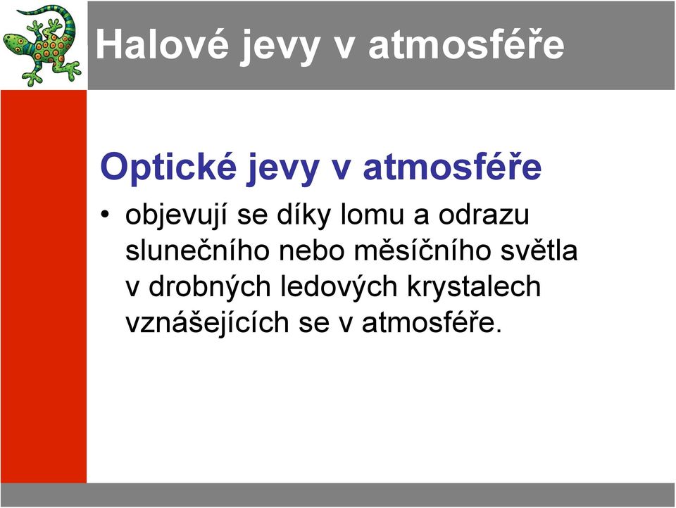 slunečního nebo měsíčního světla v