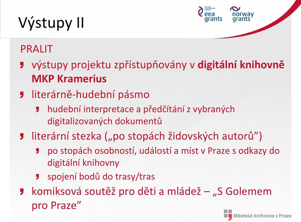 literární stezka ( po stopách židovských autorů ) po stopách osobností, událostí a míst v Praze s