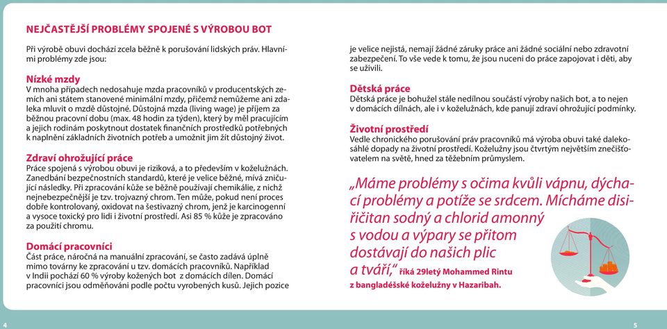 Důstojná mzda (living wage) je příjem za běžnou pracovní dobu (max.