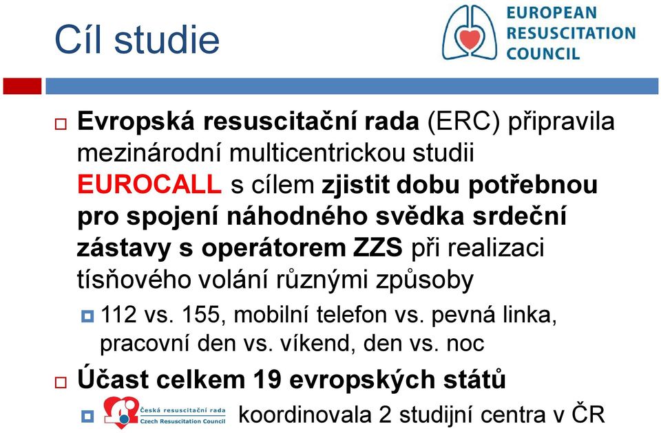 ZZS při realizaci tísňového volání různými způsoby 112 vs. 155, mobilní telefon vs.