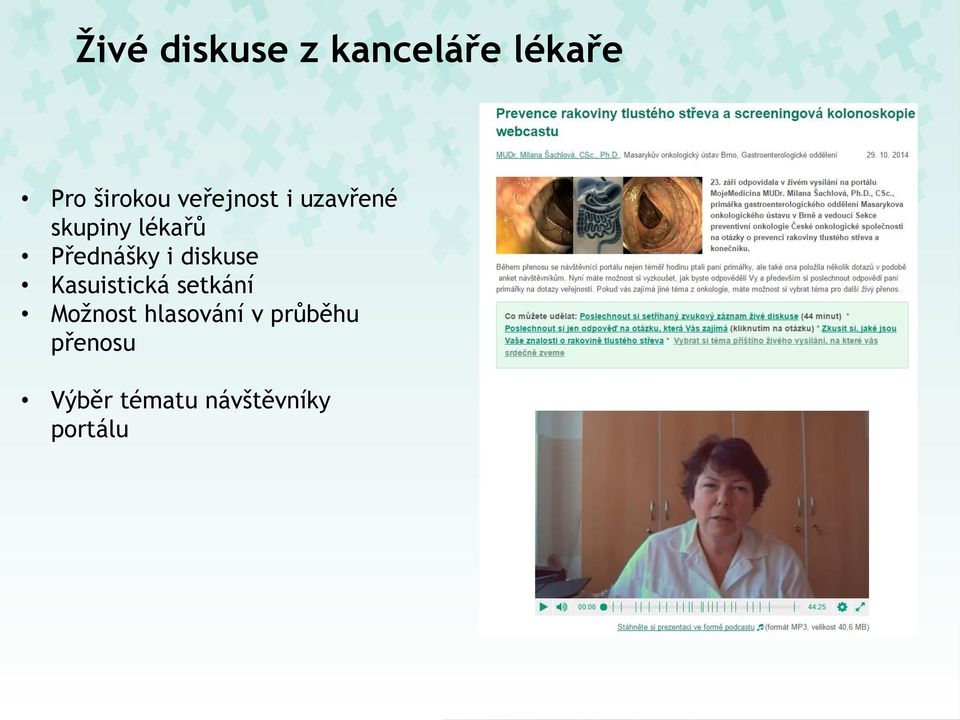 i diskuse Kasuistická setkání Možnost