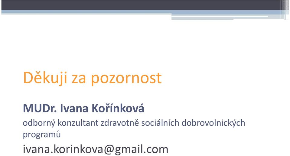 Ivana Kořínková odborný konzultant