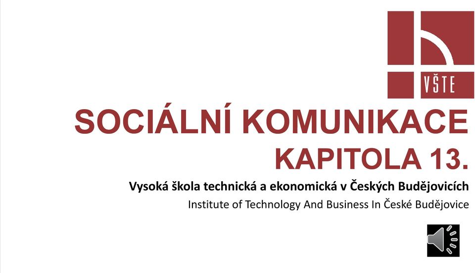 v Českých Budějovicích Institute of