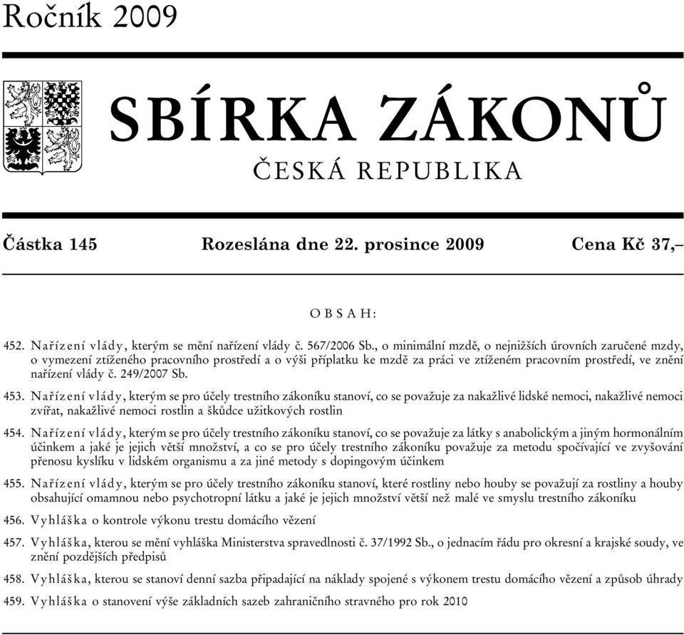 249/2007 Sb. 453.