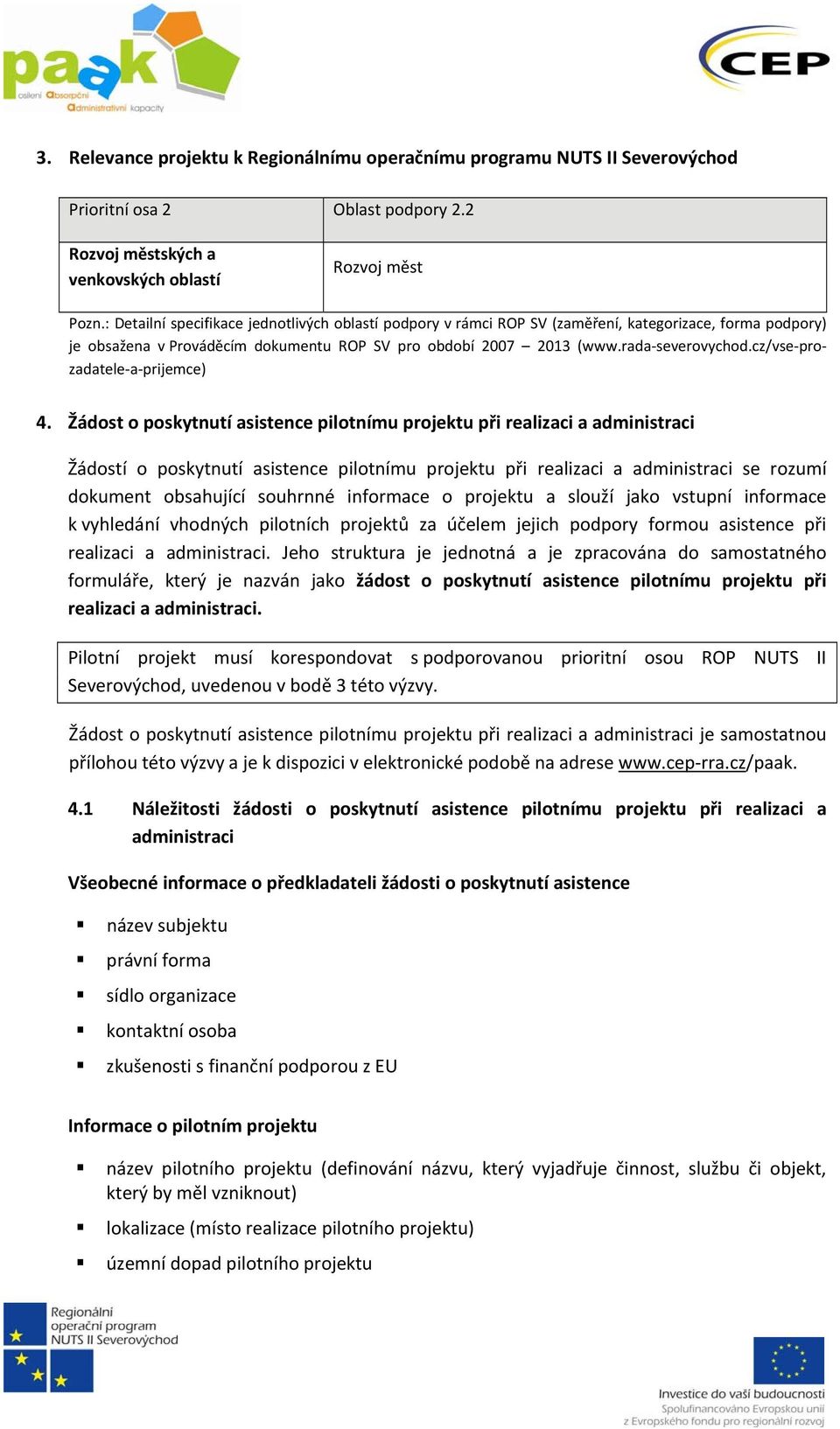 cz/vse prozadatele a prijemce) 4.