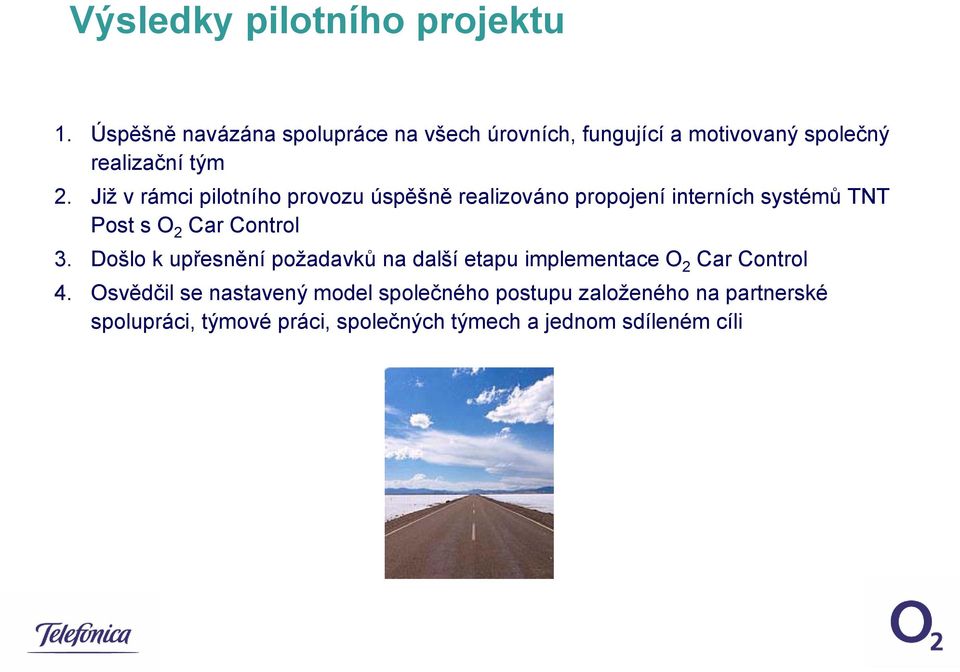 Již v rámci pilotního provozu úspěšně realizováno propojení interních systémů TNT Post s O 2 Car Control 3.