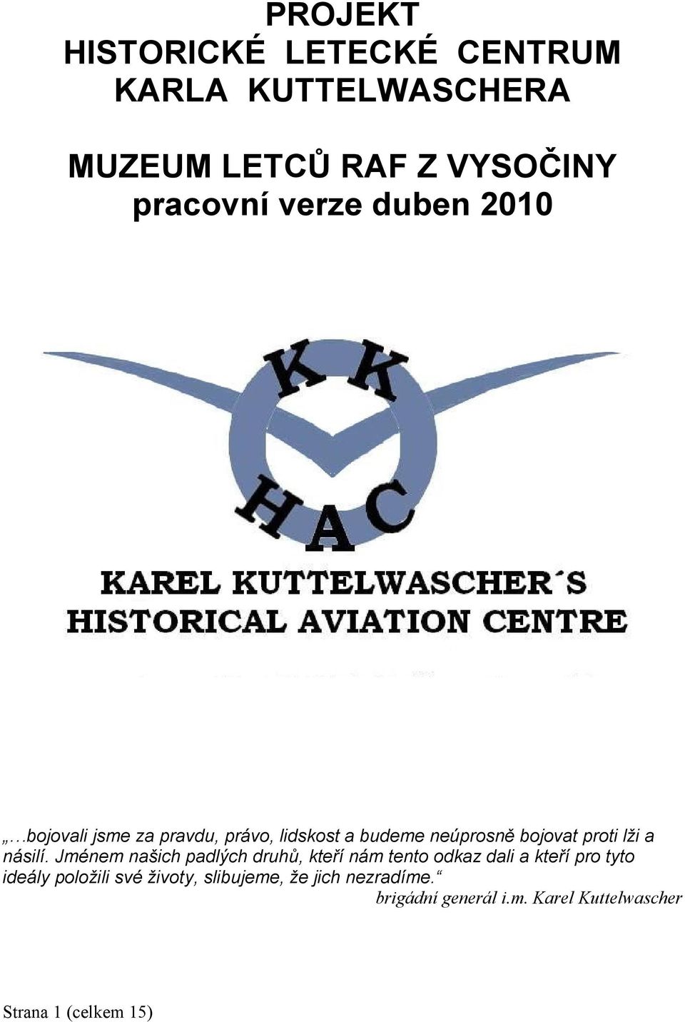 násilí.