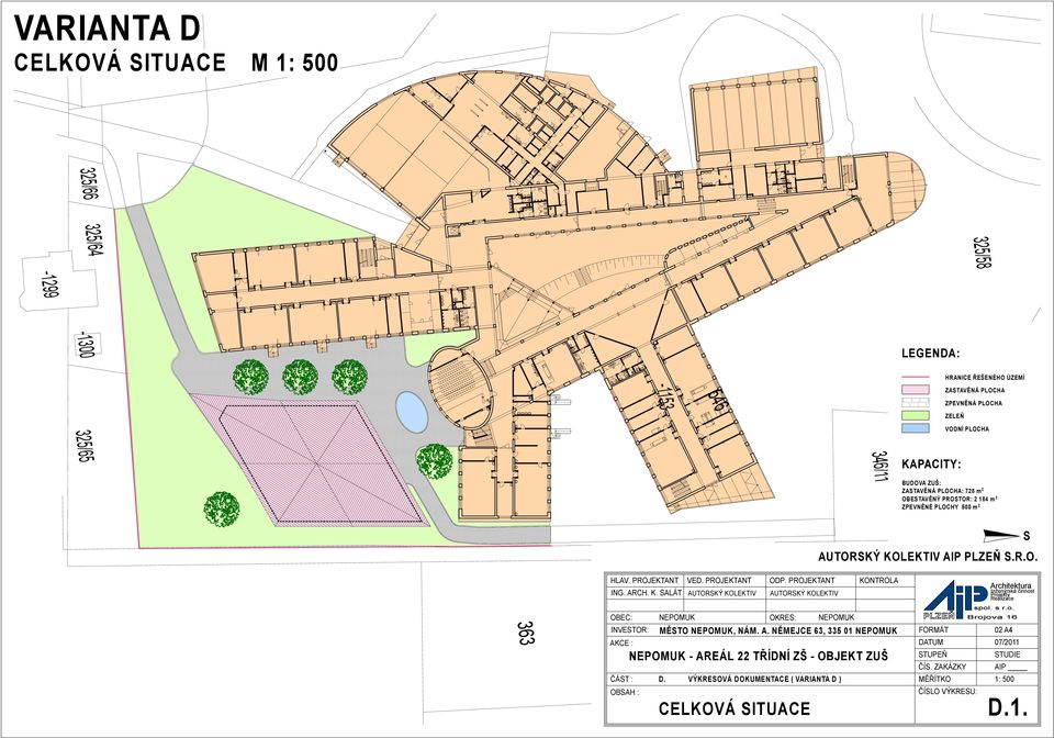 PLOCHY 500 m 2 S HLAV. PROJEKTANT VED. PROJEKTANT ING. ARCH. K. SALÁT AUTORSKÝ KOLEKTIV ODP.