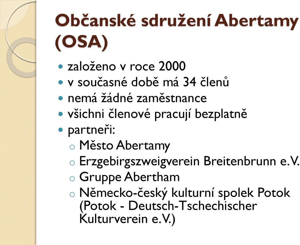 Město Abertamy o Erzgebirgszweigverein Breitenbrunn e. V.