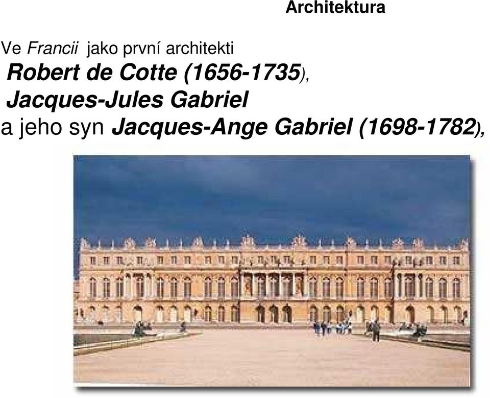 (1656-1735), Jacques-Jules Gabriel