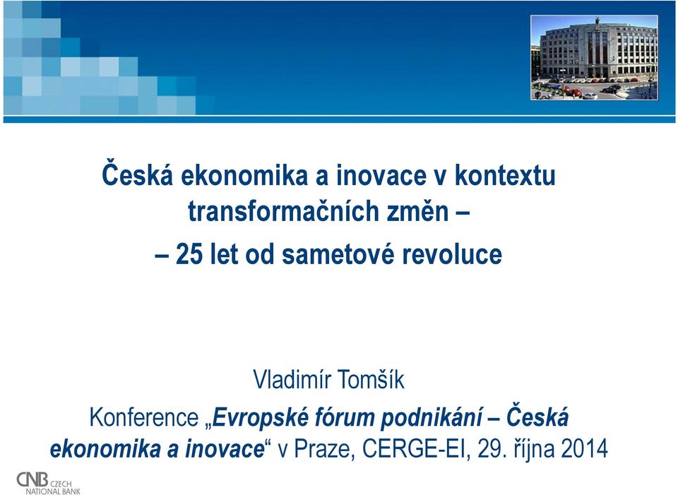 Vladimír Tomšík Konference Evropské fórum