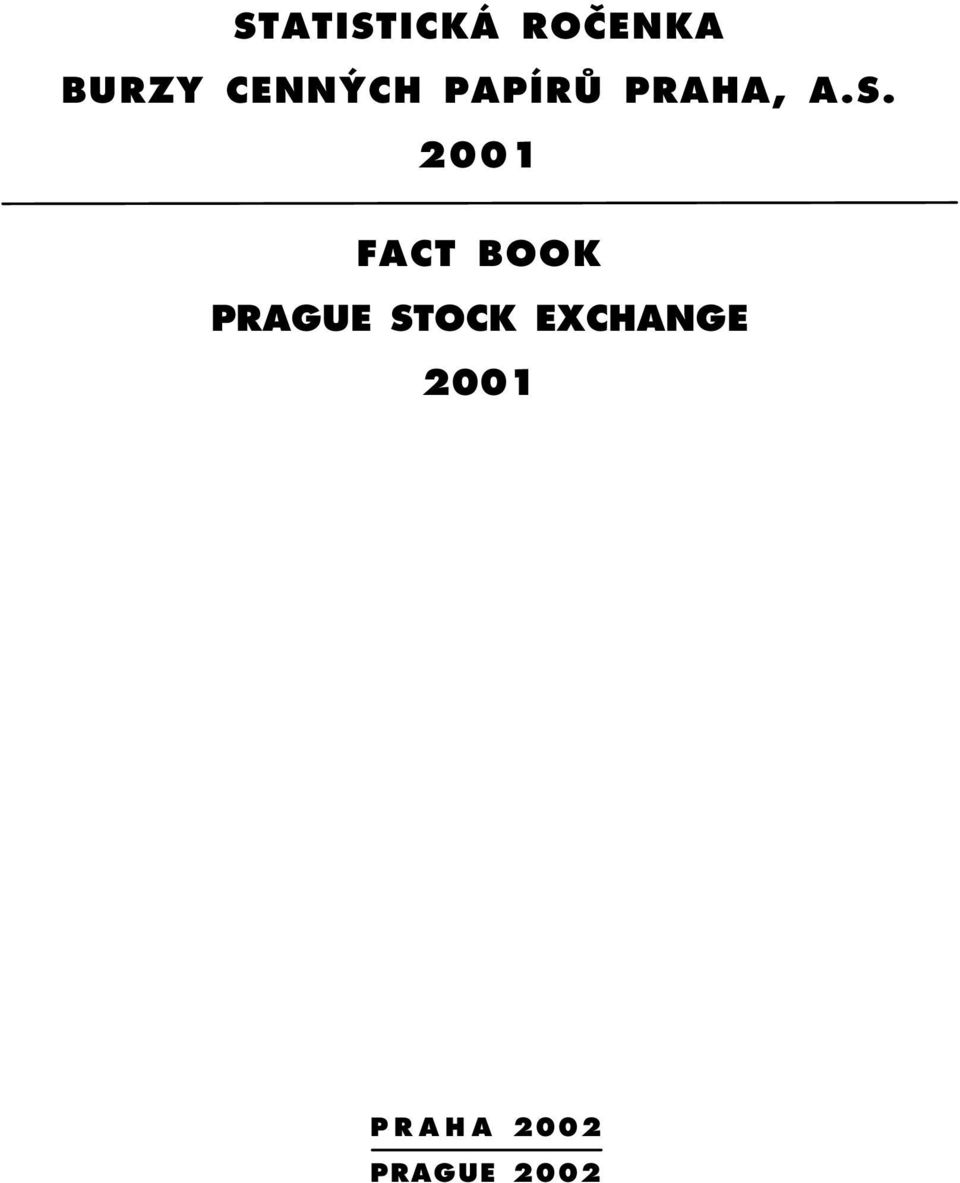 2001 FACT BOOK PRAGUE STOCK