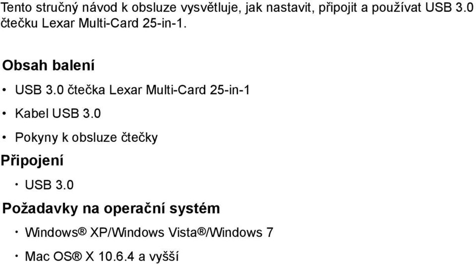 0 čtečka Lexar Multi-Card 25-in-1 Kabel USB 3.