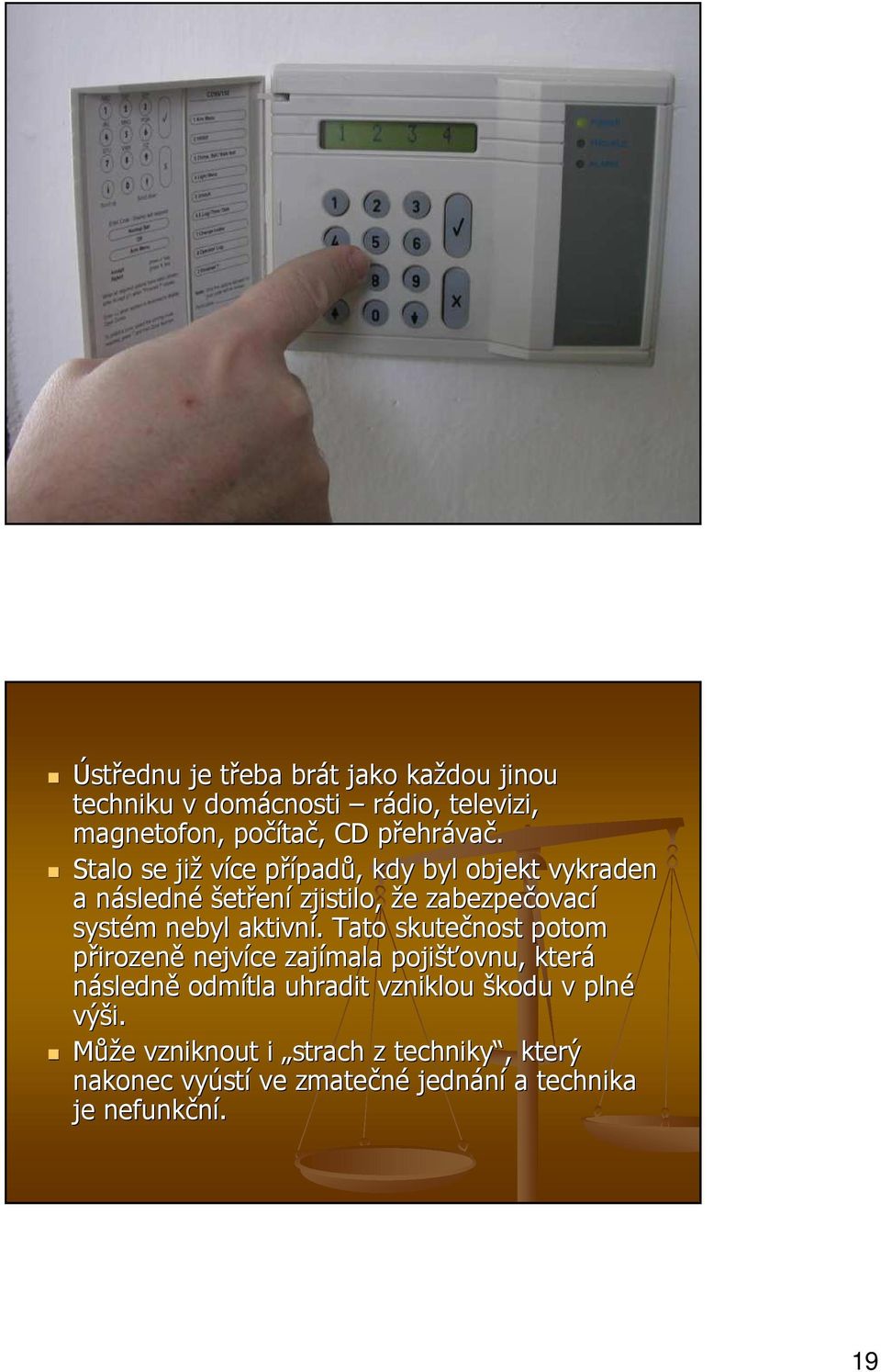 nebyl aktivní.