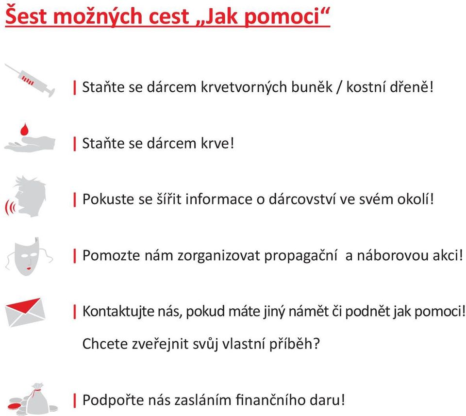 Pomozte nám zorganizovat propagační a náborovou akci!