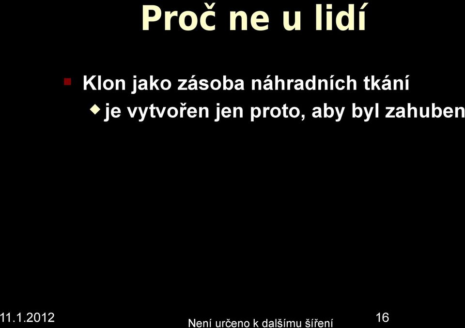 vytvoře je proto, aby byl