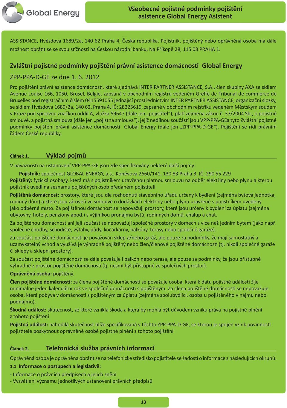 Zvláštní pojistné podmínky pojištění právní asistence domácnosti Global Energy ZPP-PPA-