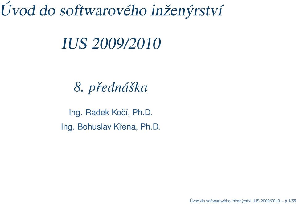 Radek Kočí, Ph.D. Ing.