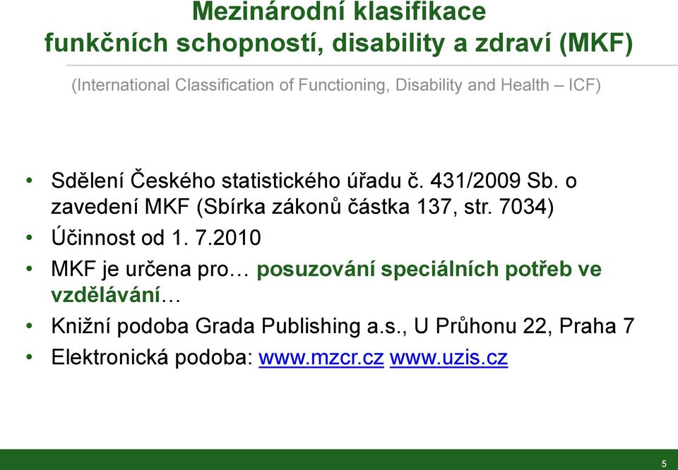 o zavedení MKF (Sbírka zákonů částka 137, str. 70