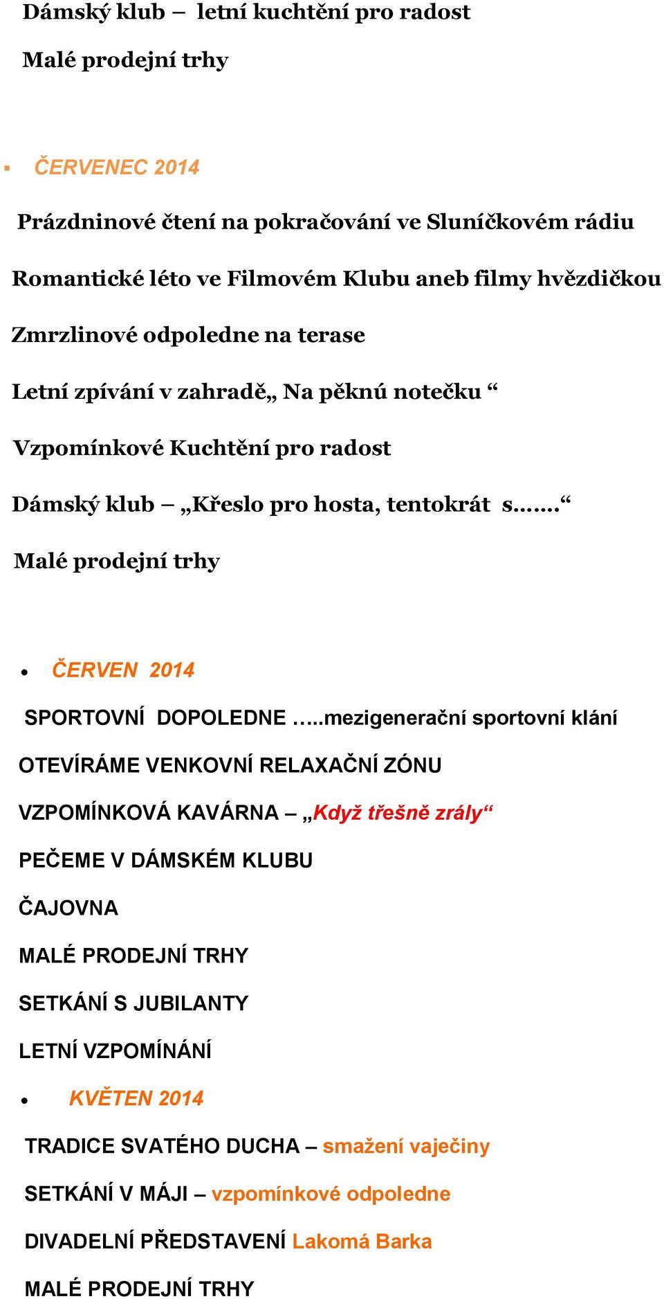 ČERVEN 2014 SPORTOVNÍ DOPOLEDNE.