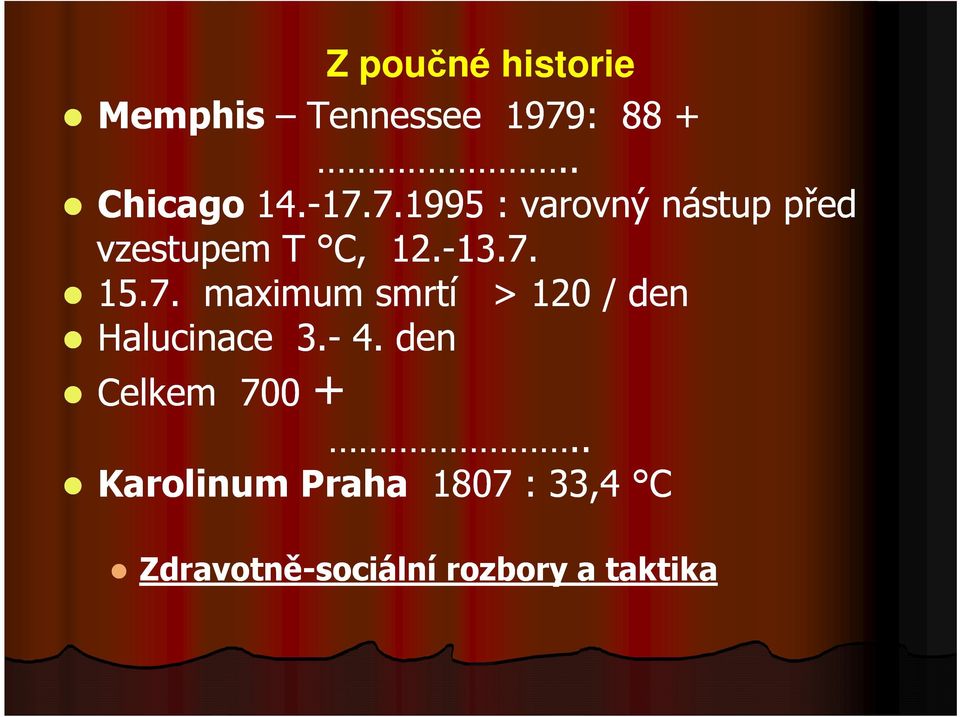 - 4. den Celkem 700 +.