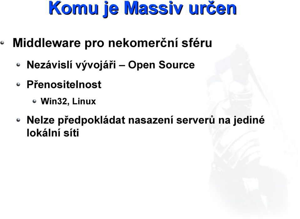 Source Přenositelnost Win32, Linux Nelze