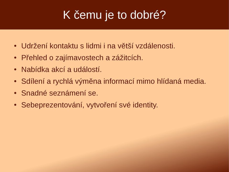 Přehled o zajímavostech a zážitcích. Nabídka akcí a událostí.