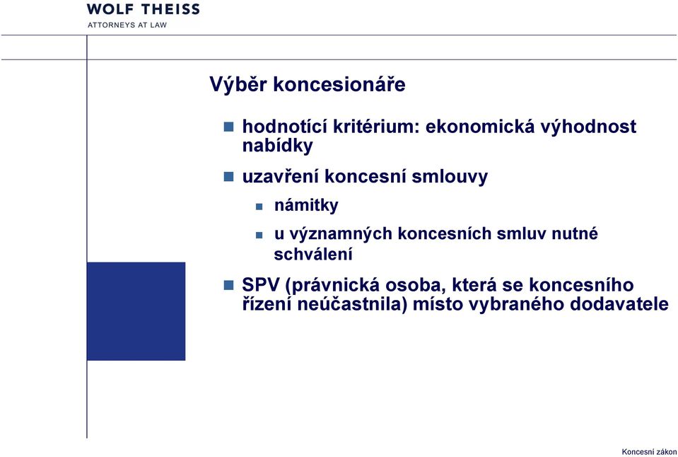 významných koncesních smluv nutné schválení SPV (právnická