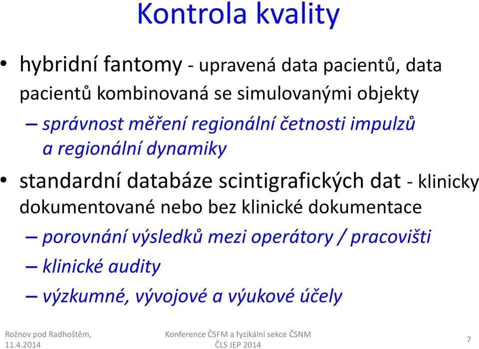 standardní databáze scintigrafických dat - klinicky dokumentované nebo bez klinické