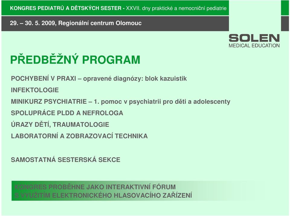 pomoc v psychiatrii pro děti a adolescenty SPOLUPRÁCE PLDD A NEFROLOGA ÚRAZY DĚTÍ,