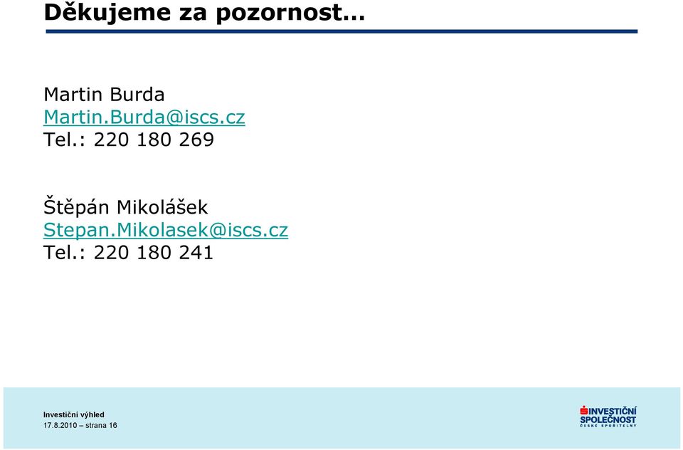 : 220 180 269 Štěpán Mikolášek Stepan.