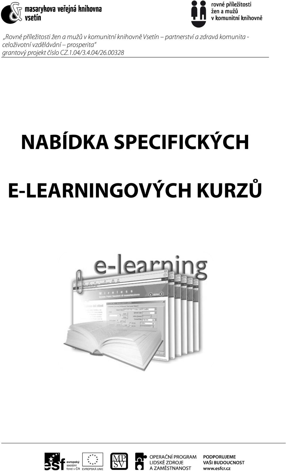 vzdělávání prosperita grantový projekt číslo CZ.1.