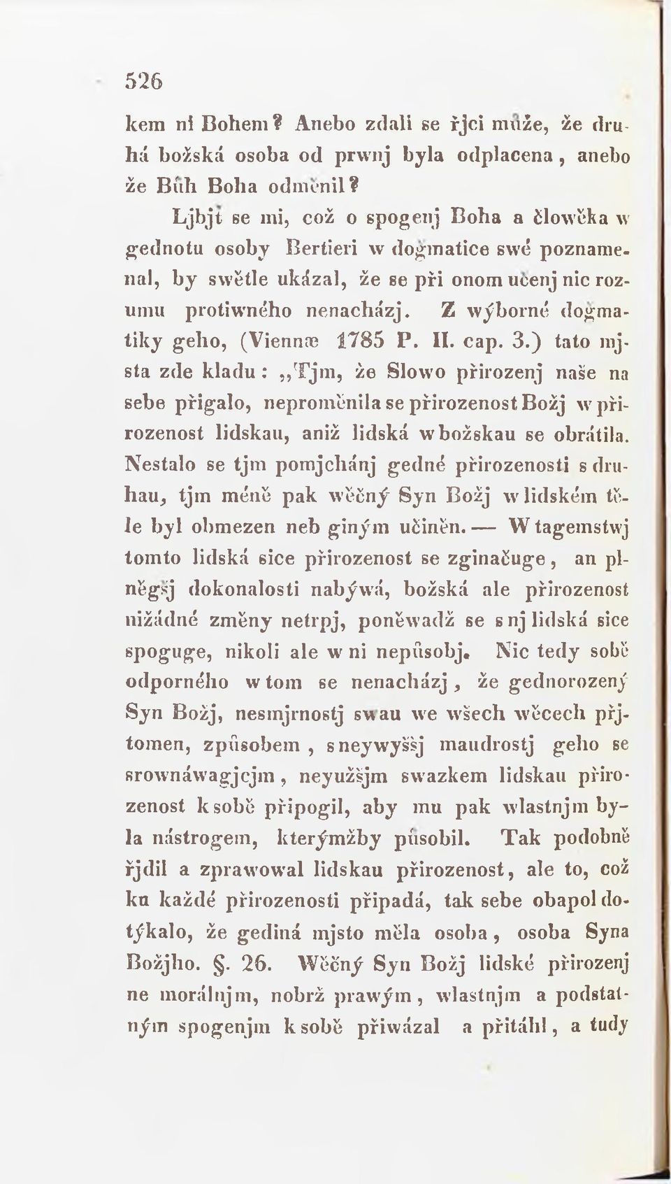 Z wýborné dogmatiky geho, (Viennae 1785 P. II. cap. 3.