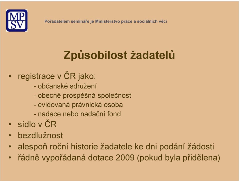 nebo nadační fond sídlo v ČR bezdlužnost alespoň roční historie