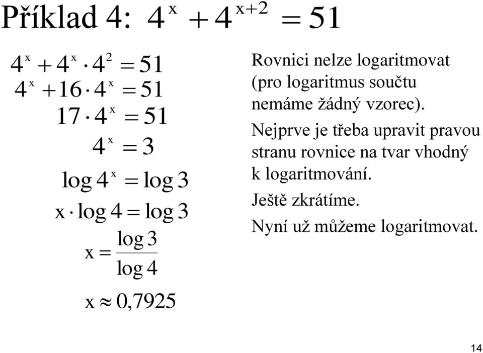 součtu nemáme žádný vzorec).