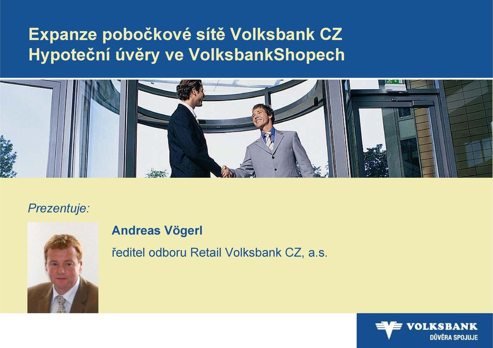 VolksbankShopech Prezentuje: