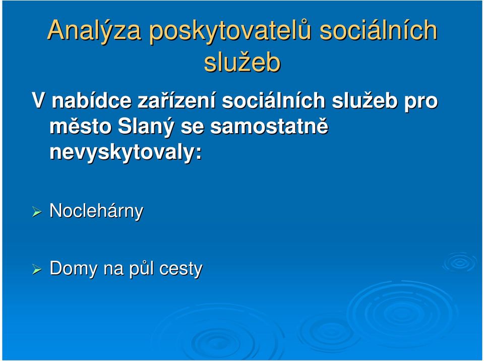 město Slaný se samostatně