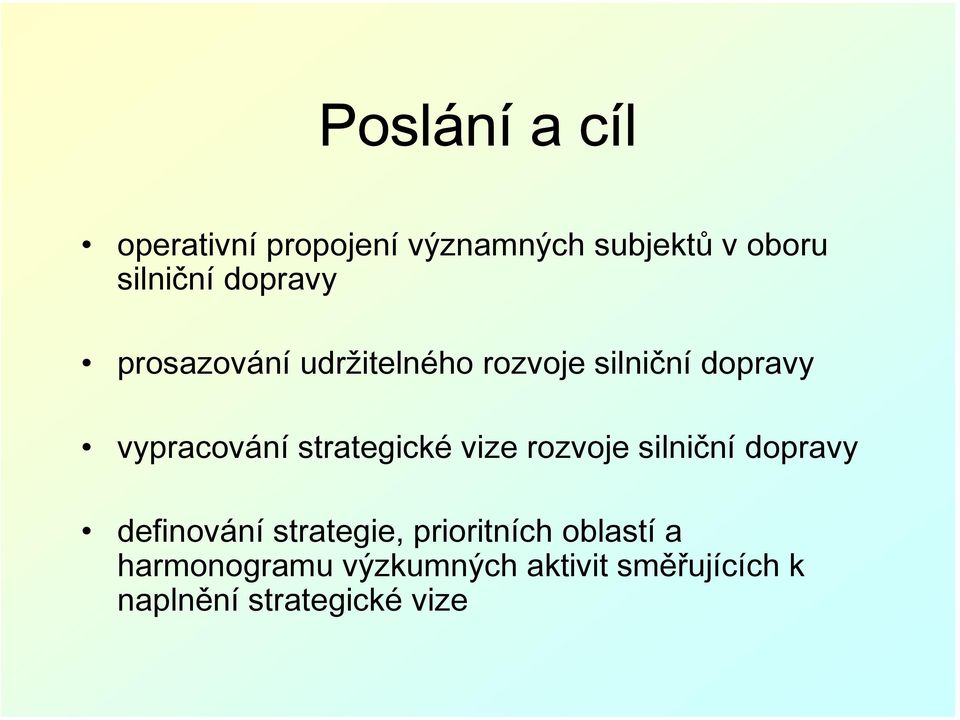 strategické vize rozvoje silniční dopravy definování strategie,